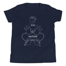 Load image into Gallery viewer, YOU MATTER (White Font) Youth Short Sleeve T-Shirt