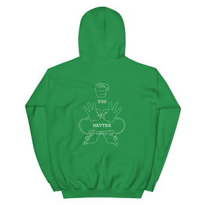 You matter hot sale hoodie green