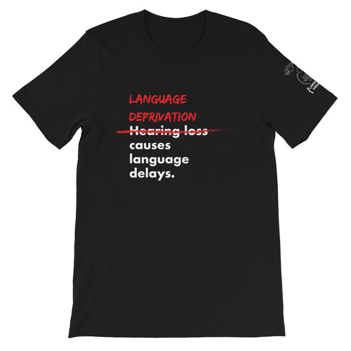 Language Deprivation (4XL) Short-Sleeve Unisex T-Shirt
