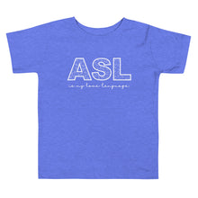 Load image into Gallery viewer, “ASL is my Love Language” Toddler Short Sleeve Tee