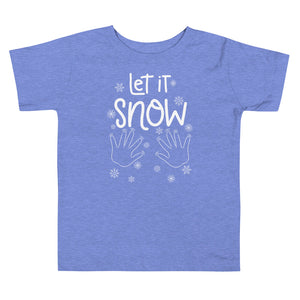 “Let It Snow” Toddler Short Sleeve Tee