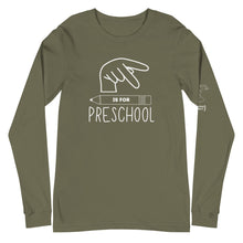Load image into Gallery viewer, P is for PRESCHOOL Long Sleeve Tee