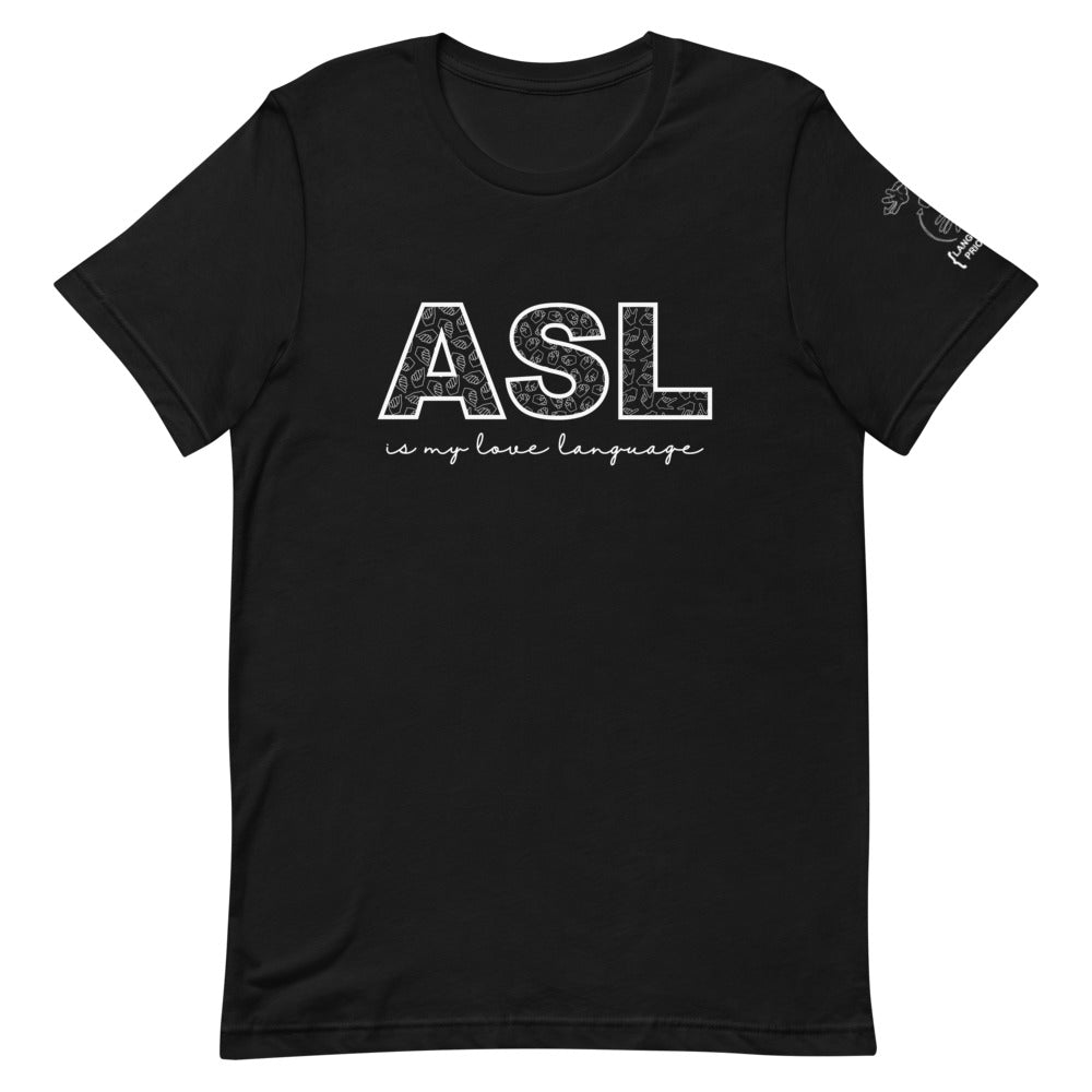 “ASL is my Love Language” Short Sleeve Tee (4XL)