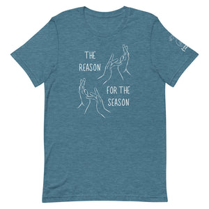 “The Reason for the Season” Short Sleeve Tee