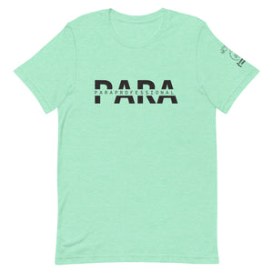 Paraprofessional (PARA) Short Sleeve Tee [100% Cotton]