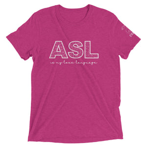 “ASL is my Love Language” Short Sleeve Tee