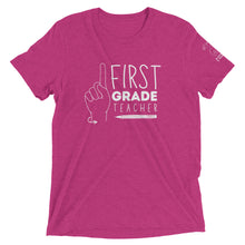 Load image into Gallery viewer, FIRST GRADE TEACHER Short Sleeve Tee