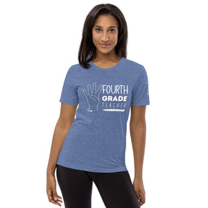 FOURTH GRADE TEACHER Short Sleeve Tee