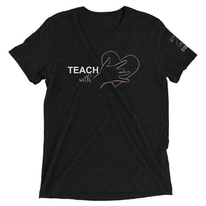 Teach With Heart Short Sleeve Tee