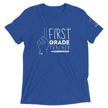 Load image into Gallery viewer, FIRST GRADE TEACHER Short Sleeve Tee