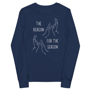 “The Reason for the Season” Youth Long Sleeve Tee