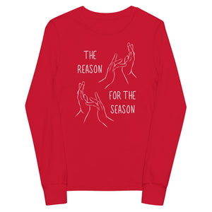 “The Reason for the Season” Youth Long Sleeve Tee